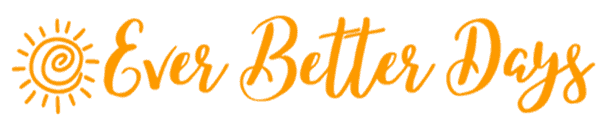 Ever Better Days
